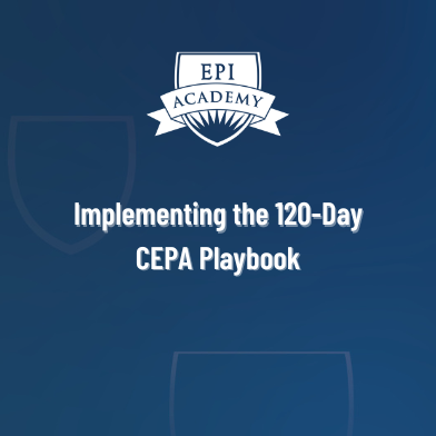 Implementing the 120-Day CEPA Playbook