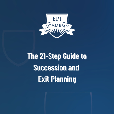 The 21-Step Guide to Succession and Exit Planning