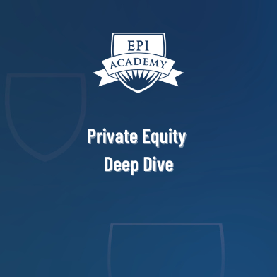 Private Equity Deep Dive