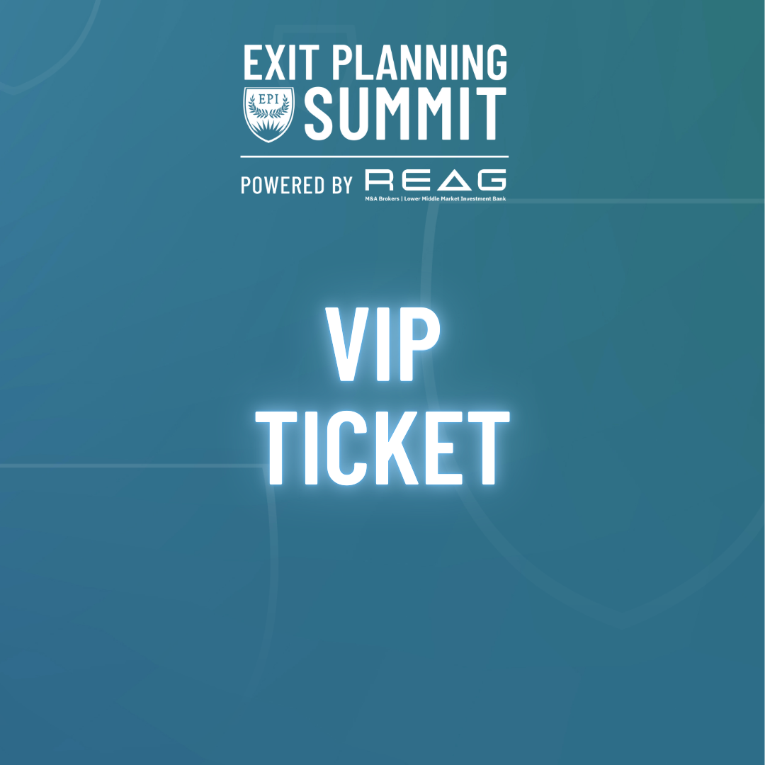 2026 Exit Planning Summit - VIP Upgrade