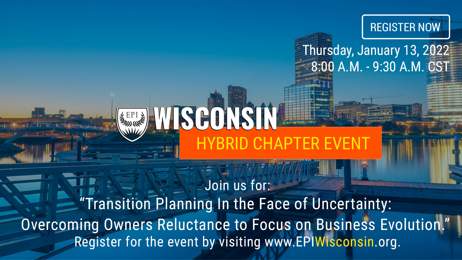 EPI Wisconsin January 13, 2022 Chapter Event